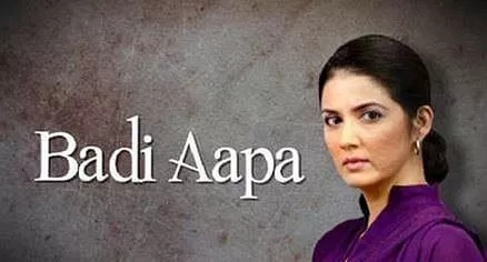 Badi Aapa (Pakistani Drama)