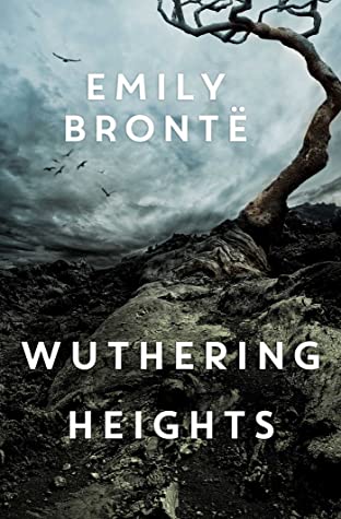 Wuthering Heights, by Emily Bronte